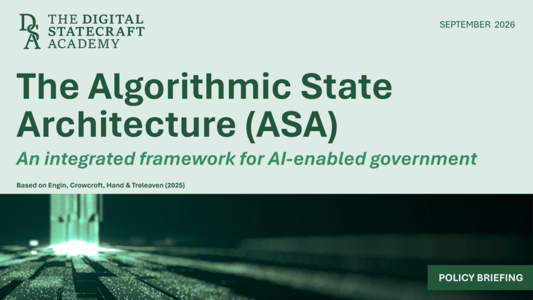 New policy briefing: The Algorithmic State Architecture: An integrated framework for AI-enabled government.